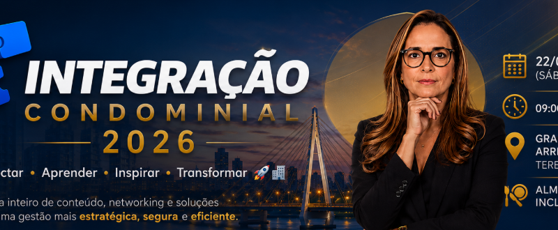 Integração Condominial reúne especialistas em Teresina para discutir os desafios da gestão moderna