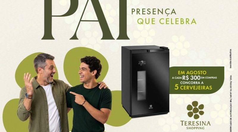 Dia dos Pais: Teresina Shopping sorteará cinco cervejeiras em nova campanha